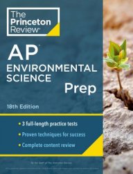 Princeton Review AP Environmental Science Prep (College Test Preparation), 18th Edition