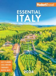 Fodor's Essential Italy 2024 (Full-color Travel Guide), 6th Edition