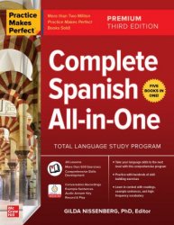 Complete Spanish All-In-One (Practice Makes Perfect), 3rd Premium Edition