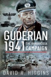 Guderian 1941: The Barbarossa Campaign