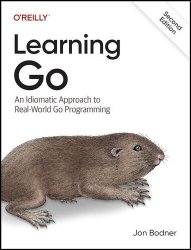 Learning Go: An Idiomatic Approach to Real-world Go Programming, 2nd Edition (Final)