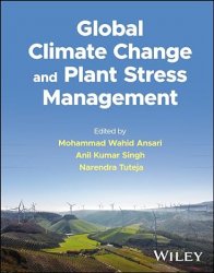 Global Climate Change and Plant Stress Management