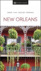 DK Eyewitness New Orleans (DK Eyewitness Travel Guides), 2024 Edition