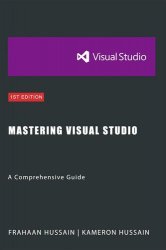 Mastering Visual Studio: A Comprehensive Guide