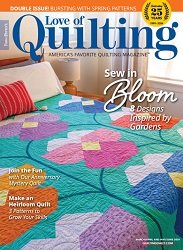 Fons & Porters Love of Quilting  March/April & May/June 2024