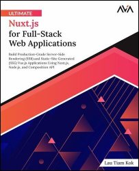 Ultimate Nuxt.js for Full-Stack Web Applications