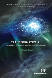 Transformative AI: Responsible, Transparent, and Trustworthy AI systems