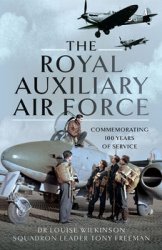 The Royal Auxiliary Air Force: Commemorating 100 Years of Service