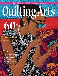 Quilting Arts 121 Spring 2024