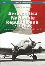 Aeronautica Nazionale Repubblicana (1943-1945): The Aviation of the Italian Social Republic (Library of Armed Conflict 03)