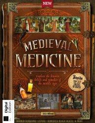 All About History - Medieval Medicine, 1st Edition 2024