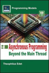 Asynchronous Programming: Beyond the Main Thread