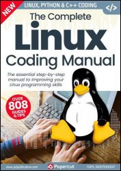 The Complete Linux Coding Manual - 21th Edition, 2024