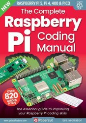 The Complete Raspberry Pi Coding Manual - 21th Edition, 2024