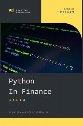 Python in Finance: An Introductory Guide to the use of Python in Quantitative Finance, Second Edition