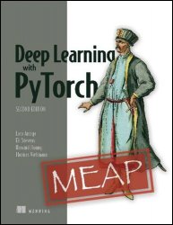 Deep Learning with PyTorch, Second Edition (MEAP v3)