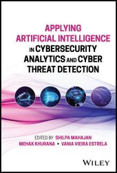 Applying Artificial Intelligence in Cybersecurity Analytics and Cyber Threat Detection