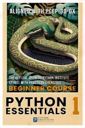 Python Essentials 1: The Official OpenEDG Python Institute beginners course with practical exercises