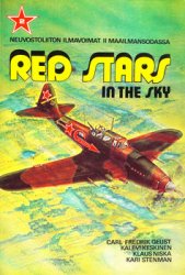 Red Stars in the Sky: Soviet Air Force in World War Two  (Part 2)