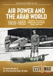 Air Power and the Arab World 1909-1955 Volume 9  (Middle East @War Series 59)