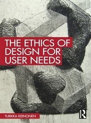 The Ethics of Design for User Needs