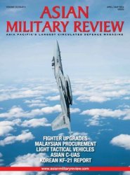 Asian Military Review - April/May 2024