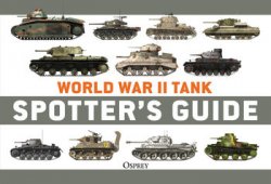 World War II Tank Spotters Guide (Osprey General Military)