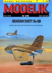  - Messerschmitt Me-329 (Modelik 2/2006)