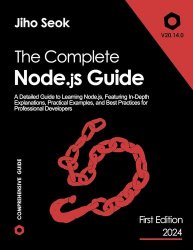 The Complete Node.js Guide