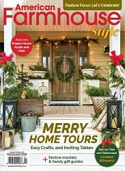 American Farmhouse Style - December 2024/January 2025