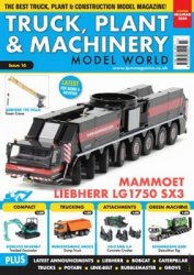 Truck, Plant & Machinery Model World - Issue 16 2024