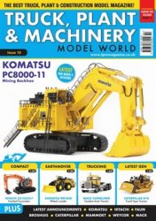 Truck, Plant & Machinery Model World - Issue 15 2024