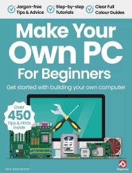 Make Your Own PC For Beginners - 20th Edition 2024