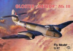 - Gloster Meteor Mk III (Fly Model 087)