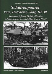 Armoured Infantry Fighting Vehicles Schutzenpanzer kurz, Hotchkiss & lang HS 30 (Tankograd Militarfahrzeug Special 5018)