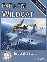 F4F & FM Wildcat in Detail & Scale (Detail & Scale Series Digital Book 7)