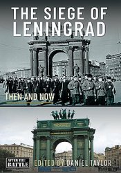 The Siege of Leningrad: Then and Now