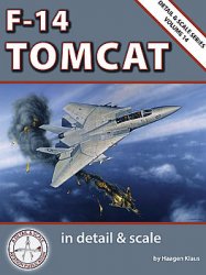 F-14 Tomcat in Detail & Scale (Detail & Scale Series 14)