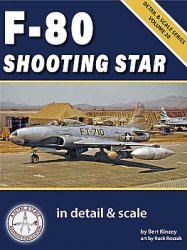 F-80 Shooting Star in Detail & Scale (Detail & Scale Series 20)