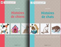 Histoires de chiens / Histoires de chats: des centaines de motifs ? broder au point de croix