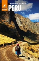 The Rough Guide to Peru (Rough Guides Main), 11th Edition