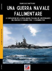 Una Guerra Navale Fallimentare (Soldiershop Publishing Storia 106)