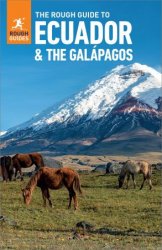 The Rough Guide to Ecuador and the Galapagos (Rough Guides Main), 8th Edition