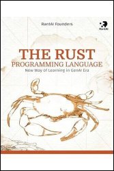 The Rust Programming Language (Non-Numerical Series Book 1)